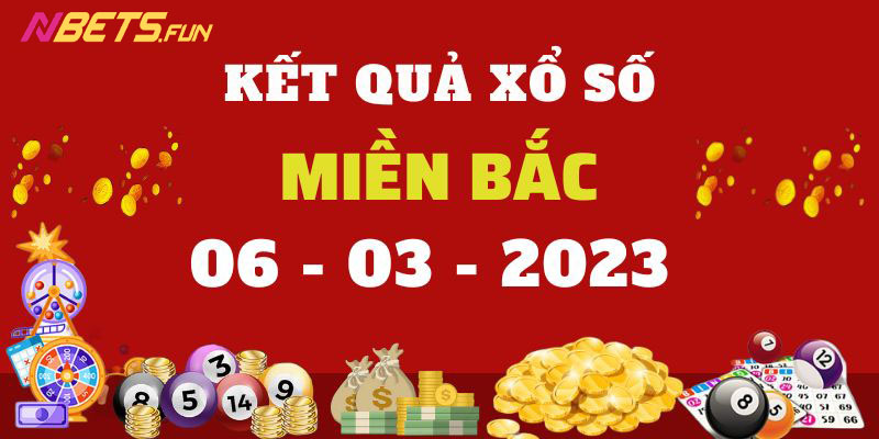 Kết quả lô đề hôm nay 06/03 miền Bắc cực chuẩn