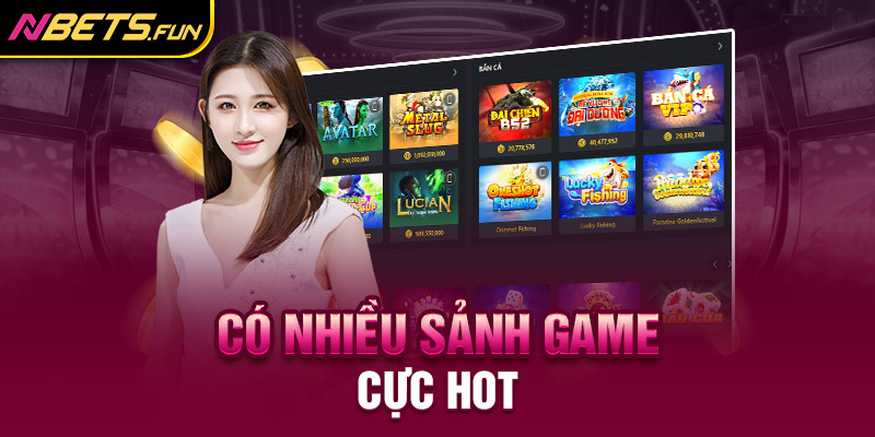 Những sảnh game nên chơi tại nhà cái Nbet