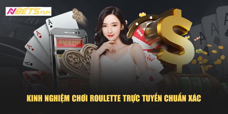 Lưu ý để đặt cược Roulette luôn thắng lớn